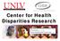 Center for Health Disparities Research