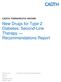 New Drugs for Type 2 Diabetes: Second-Line Therapy Recommendations Report