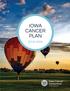 IOWA CANCER PLAN INTRODUCTION TO THE IOWA CANCER CONSORTIUM