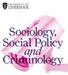 Sociology, Social Policy and Criminology