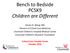 Bench to Bedside PCSK9 Children are Different