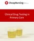 Clinical Drug Testing in Primary Care