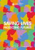 SAVING LIVES PROTECTING FUTURES