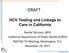 DRAFT. HCV Testing and Linkage to Care in California