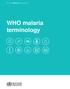 Global Malaria Programme. WHO malaria terminology