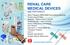 RENAL CARE MEDICAL DEVICES AND DISPOSABLES