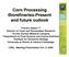 Corn Processing Biorefineries-Present and future outlook