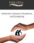 Alzheimer's Disease, Prevalence, and Caregiving