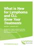 What is New for Lymphoma and CLL Know Your Treatments