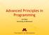 Advanced Principles in Programming. Cal Dietz University of Minnesota