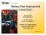 Dietary Risk Assessment (Food Only)