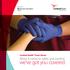 In partnership with: Cardinal Health Exam Gloves. When it comes to safety and comfort, we ve got you covered.