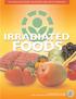 IRRADIATED FOODS. Sixth Edition