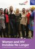 Women and HIV Invisible No Longer A national study of women s experiences of HIV