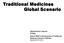 Traditional Medicines Global Scenario