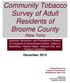 Community Tobacco Survey of Adult Residents of Broome County