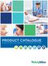 PRODUCT CATALOGUE EVERYTHING YOU NEED AT THE POINT OF CARE