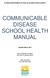 COMMUNICABLE DISEASE SCHOOL HEALTH MANUAL