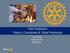Polio Eradication Rotary s Commitment & Global Partnership. Carol Wells District 6440 EPN Chair