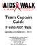 Team Captain Guide. Fresno AIDS Walk. Saturday, October 21, 2017