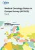 Medical Oncology Status in Europe Survey (MOSES)