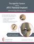 AFX. Femoral Implant. System. The AperFix. AM Portal Surgical Technique Guide. with the. The AperFix System with the AFX Femoral Implant