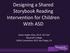 Designing a Shared Storybook Reading Intervention for Children With ASD