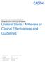 Ureteral Stents: A Review of Clinical Effectiveness and Guidelines