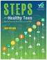 NATIONAL 4-H CURRICULUM Product Number Healthy Teen. to a. Segments To Emphasize Physical activity and nutrition Steps % % %