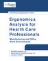 Ergonomics Analysis for Health Care Professionals