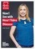 How I live with Heart Valve Disease. Sarah Howell