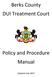 Berks County DUI Treatment Court. Policy and Procedure Manual