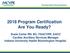 2018 Program Certification Are You Ready?