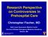 Research Perspective on Controversies In Prehospital Care