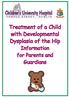Treatment of a Child with Developmental Dysplasia of the Hip