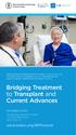 Bridging Treatment to Transplant and Current Advances