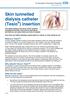 Skin tunnelled dialysis catheter (Tesio ) insertion