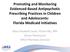 Promoting and Monitoring Evidenced-Based Antipsychotic Prescribing Practices in Children and Adolescents: Florida Medicaid Initiatives