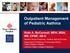Outpatient Management of Pediatric Asthma Ruth A. McConnell, MPH, MSN, RN, CPNP, AE-C