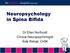 Neuropsychology in Spina Bifida. Dr Ellen Northcott Clinical Neuropsychologist Kids Rehab, CHW