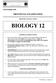 PROVINCIAL EXAMINATION MINISTRY OF EDUCATION BIOLOGY 12 GENERAL INSTRUCTIONS