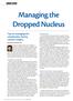 Managing the Dropped Nucleus