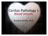 Cardiac Pathology 1: Blood Vessels. Kris6ne Kra8s, M.D.
