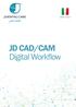JD CAD/CAM Digital Workflow MADE IN ITALY