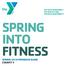 SPRING INTO FITNESS SPRING 2018 PROGRAM GUIDE COUNTY Y