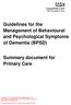 Guidelines for the Management of Behavioural and Psychological Symptoms of Dementia (BPSD) Summary document for Primary Care