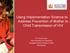 Using Implementation Science to Address Prevention of Mother to Child Transmission of HIV
