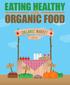 Table of Contents. Foreword. Chapter 1: Organic Foods Basics. Chapter 2: Why Should You Eat Organic