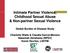 Intimate Partner Violence, Childhood Sexual Abuse & Non-partner Sexual Violence Global Burden of Disease Study