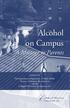 Alcohol on Campus. A Message to Parents